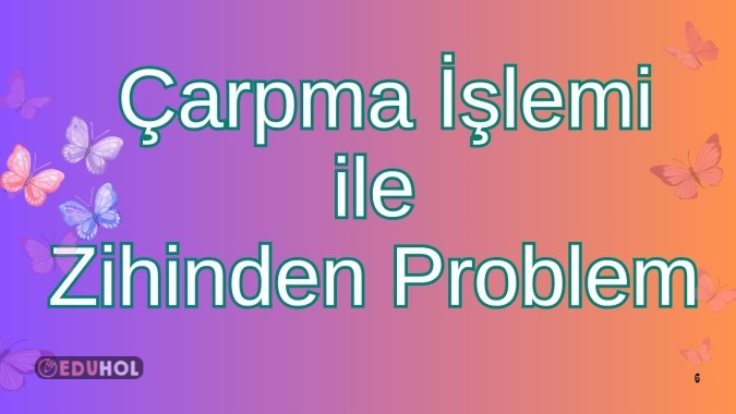 Çarpım tablosu ve  zihinden işlem pratiği sağlayacak soru kartları 💚