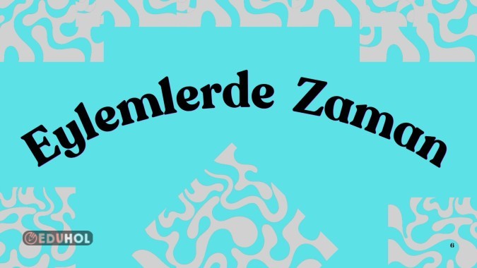 Eylemlerde Zaman