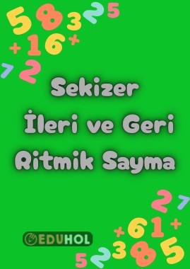 Sekizer İleri ve Geri Ritmik Sayma ✔️