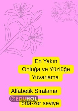 Sözlük Sırası- En Yakın Onluk/Yüzlük ✔️