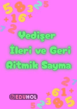 Yedişer İleri ve Geri Ritmik Sayma ✔️