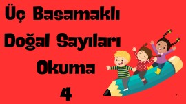 3 Basamaklı Doğal Sayıları Okuma 4