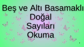 Beş ve Altı Basamaklı Doğal Sayıların Okunuşu 💚🩷