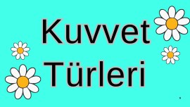 Kuvvet Çeşitleri 💥