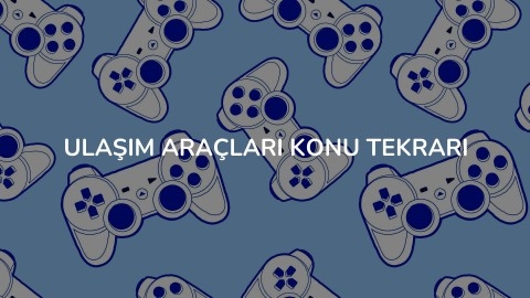 Ulaşım Araçları konu tekrarı