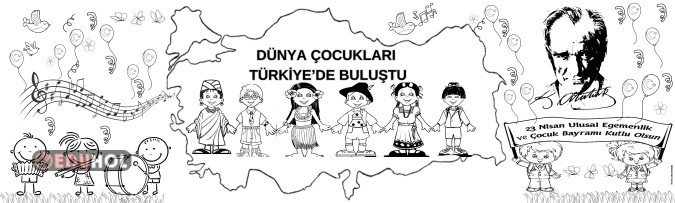 23 Nisan Ulusal Egemenlik ve Çocuk Bayramı 200*60 boyunda Dev boyama