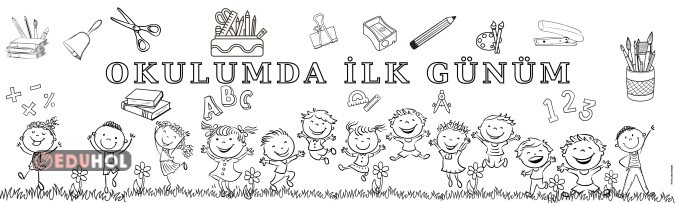 Okulumda İlk Günüm ve İlköğretim Haftası Dev Boyamaları