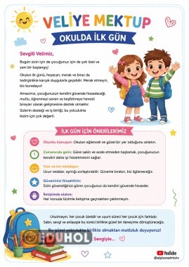 OKULDA İLK GÜN - VELİ MEKTUBU