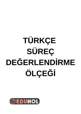 türkçe süreç değerlendirme ölçeği