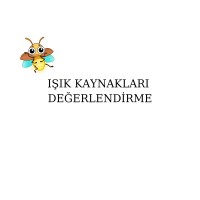 Işık kaynakları değerlendirme