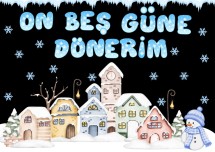 ON BEŞ GÜNE DÖNERİM