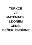 TÜRKÇE VE MATEMATİK GENEL DEĞERLENDİRME
