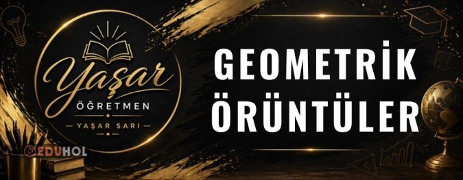 Geometrik Örüntü Çalışmaları