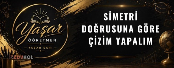 Simetri Doğrusu Etkinlikleri