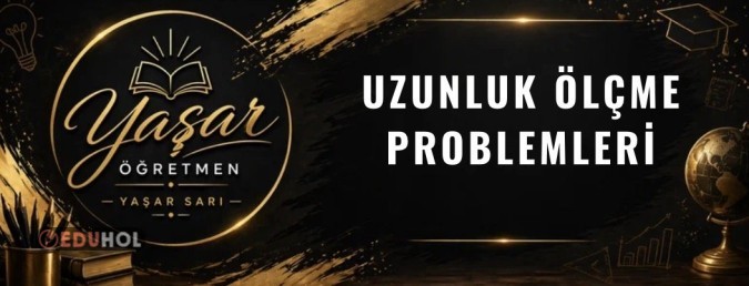 Uzunluk Ölçme Problemleri