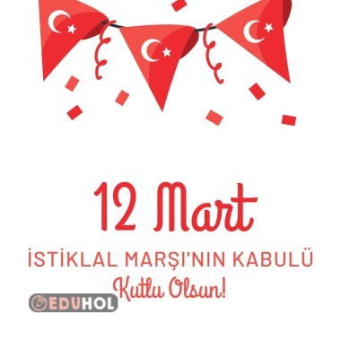 12 Mart İstiklal Marşı'nın Kabulü (1)