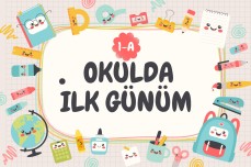 Okulda İlk Günüm 1-A AKILLI TAHTA PANOSU