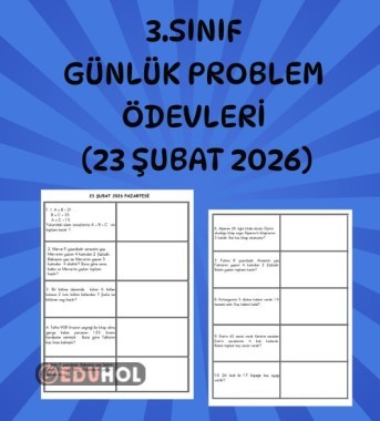 3. SINIF GÜNLÜK PROBLEM ÖDEVİ (  23 ŞUBAT 2026 PAZARTESİ )
