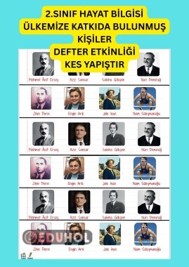 2.SINIF HAYAT BİLGİSİ / ÜLKEMİZE KATKIDA BULUNMUŞ KİŞİLER / DEFTER İÇİN FOTOĞRAFLAR / KES YAPIŞTIR