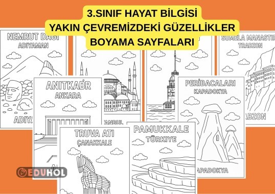 3.SINIF HAYAT BİLGİSİ YAKIN ÇEVREMİZDEKİ GÜZELLİKLER BOYAMA SAYFALARI TARİHİ DOĞAL TURİSTİK YERLER