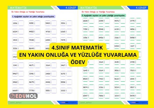 4.SINIF MATEMATİK EN YAKIN ONLUĞA VE YÜZLÜĞE YUVARLAMA ÖDEV ETKİNLİK