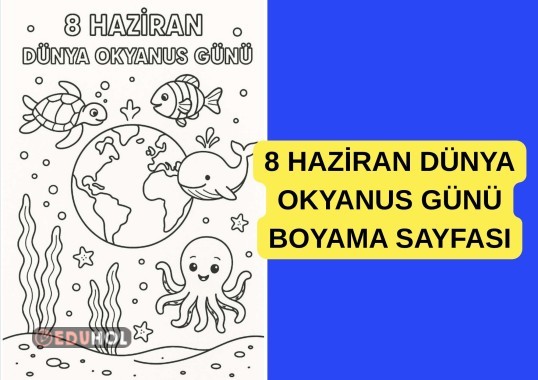 8 HAZİRAN DÜNYA OKYANUS GÜNÜ BOYAMA SAYFASI
