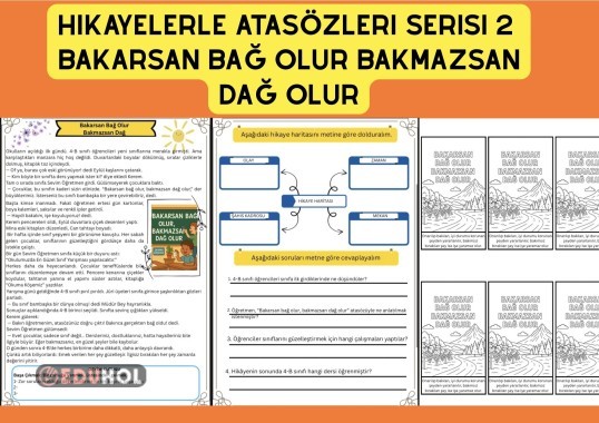 HİKAYELERLE ATASÖZLERİ SERİSİ - 2 Bakarsan Bağ Olur Bakmazsan Dağ Olur