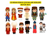 23 NİSAN DÜNYA ÇOCUKLARI GELENEKSEL KIYAFETLER  PANO SÜS ( A4 BOYUTUNDA POSTER )