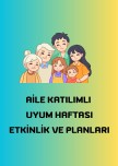 Aile katılımlı uyum haftası etkinlikleri 2 (MEB e alternatif )