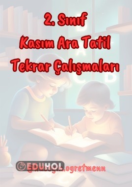 2. Sınıf Kasım Ara Tatil Tekrar Çalışmaları