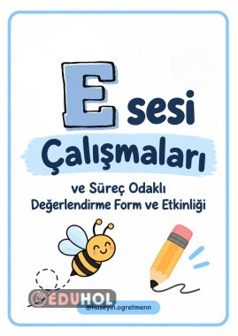 E Sesi Çalışmaları ve Süreç Değerlendirme Etkinlik- Formu