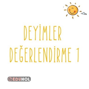 Deyimler Değerlendirme 1