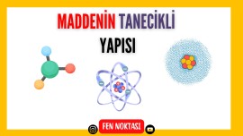 7. Sınıf-Maddenin Tanecikli Yapısı