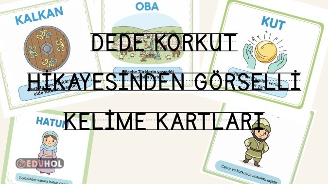 DEDE KORKUT HİKAYELERİNDEN GÖRSELLİ KARTLAR
