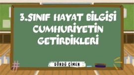 3.sınıf Cumhuriyetin getirdikleri bilgi kartları