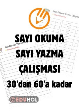 30'dan 60'a Kadar Sayı Okuma, Sayı Yazma Çalışması