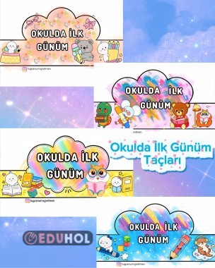 Okulda İlk Günüm Taçları