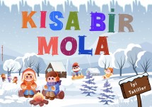 Kısa Bir Mola Dijital Pano