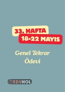33. Hafta Genel Tekrar Ödevleri