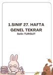 1. Sınıf 27. Hafta Genel Tekrar