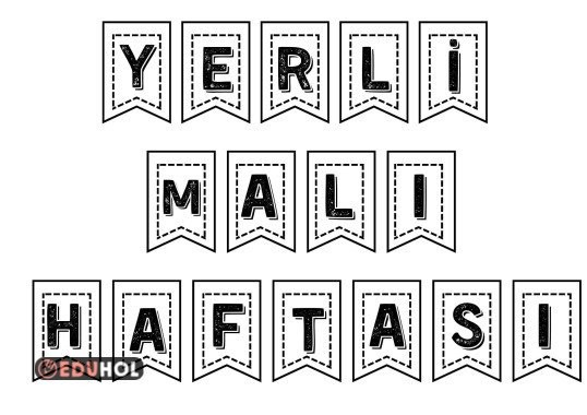 Yerli Malı Haftası Pano Yazısı