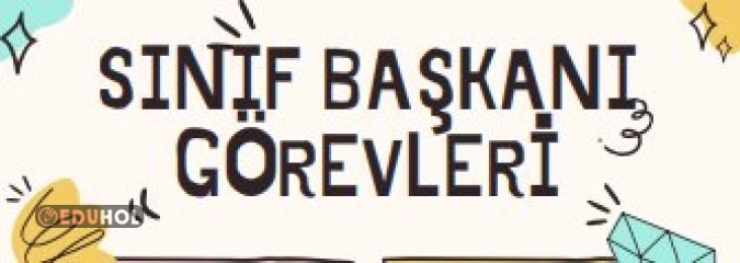 Sınıf Başkanı Görevleri