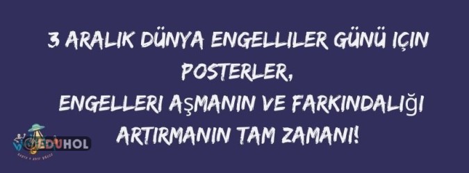 3 Aralık Dünya Engelliler Günü Posterleri