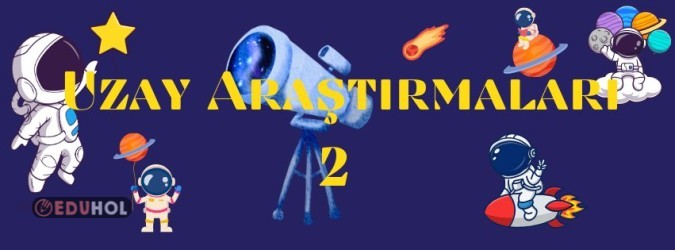 Uzay Araştırmaları 2