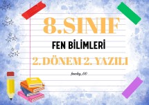 8. sınıf Fen Bilimleri 2. dönem 2. yazılı hazırlık