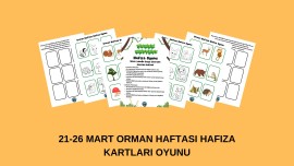 21-26 MART ORMAN HAFTASI HAFIZA KARTLARI OYUNU