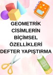 Geometrik Cisimlerin Biçimsel Özelliklerinin Değişmezliği Defter Yapıştırma Etkinliği