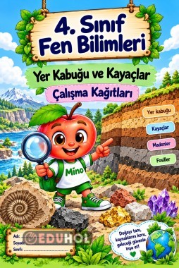 🌍 4. Sınıf Fen Bilimleri 🪨 Yer Kabuğu ve Kayaçlar – Çalışma Kağıtları