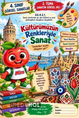 🎨 4. Sınıf Görsel Sanatlar – Kültürümüzün Renkleriyle Sanat 2. Tema