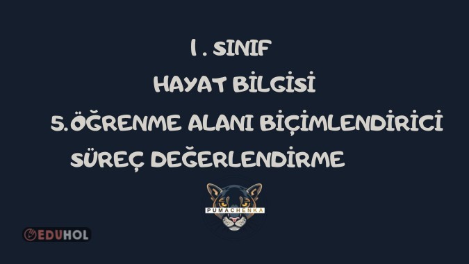 HAYAT BİLGİSİ-5.ÖĞRENME ALANI BİÇİMLENDİRİCİ SÜREÇ DEĞERLENDİRME VE DERECELEME ÖLÇEĞİ